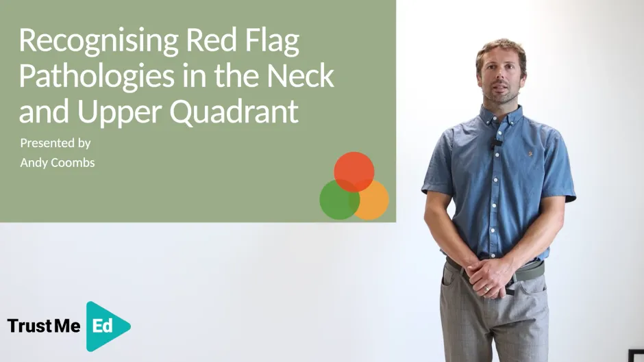 Recognising Red Flag Pathologies in the Neck and Upper Quadrant