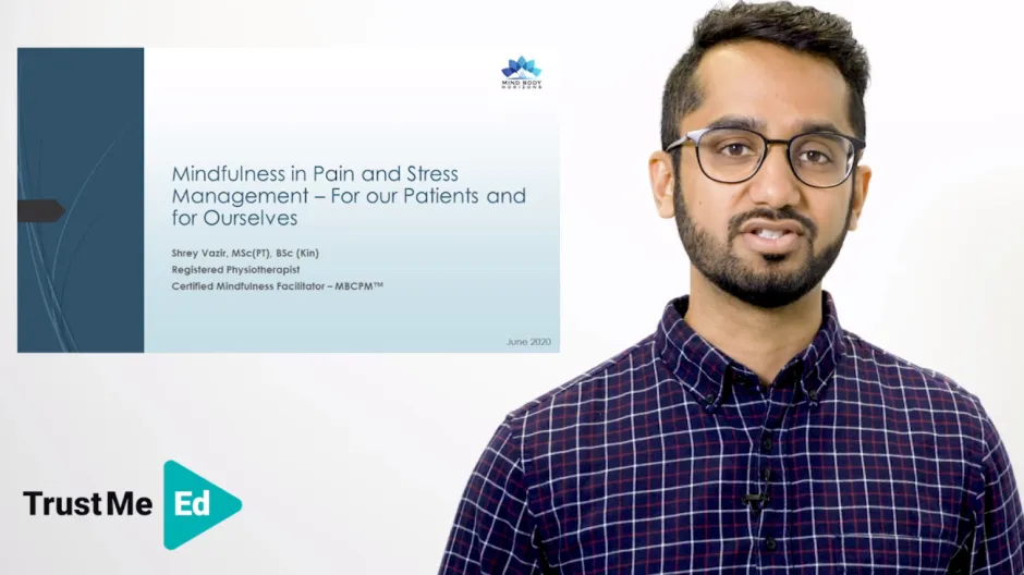 Mindfulness in Stress and Pain Management