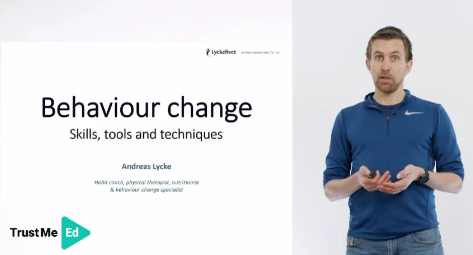 Behaviour Change – skills, tools and techniques