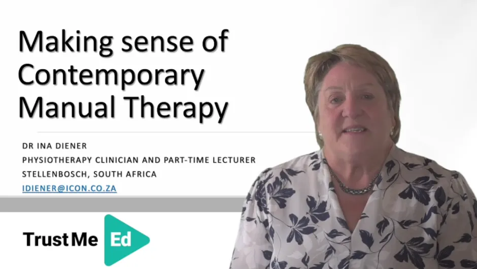 Making Sense of Contemporary Manual Therapy